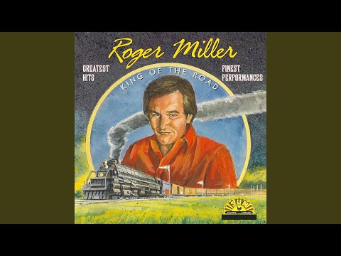 Roger Miller - King of the Road (Re-recorded)