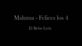 Maluma Felices Los 4 (Letra)