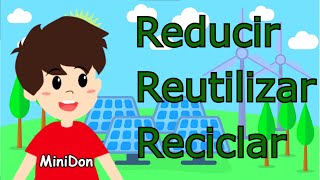 Regla De Las 3R. Reducir, Reutilizar Y Reciclar. Video Educativo Con Ejemplos