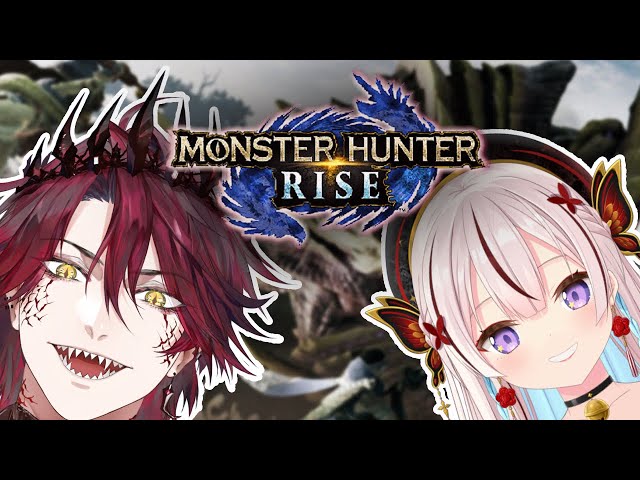 【MONSTER HUNTER RISE】PLAYING WITH OUR FOOD  w/ @AiraniIofifteen Senpai!のサムネイル