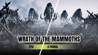 Rage Of The Mammoths A Primal Epic