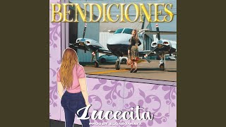 Bendiciones - Lucecita