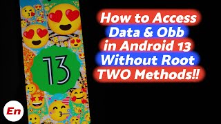 Android 13 & 14 | 2 Methods | Access Android Data & OBB Folders | Without Root | NO Computer screenshot 5