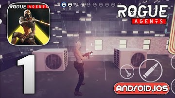 ROGUE AGENTS GAMEPLAY WALKTHROUGH PART 1 (ANDROID,IOS) [BETA]