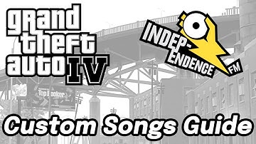 How to add songs to Independence FM in GTA IV The Complete Edition (March 2020 Update)