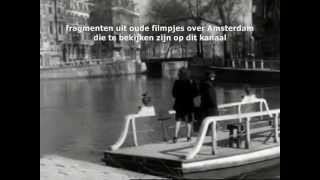 Trailer van het Youtube-kanaal 'Amsterdam: de verzamelde historische filmbeelden' 