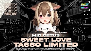 Dj Tjap Tasso Sweet Love Reborn Middle Clarity Style Limited Yang Kalian Cari Cari  Amir Discjokey