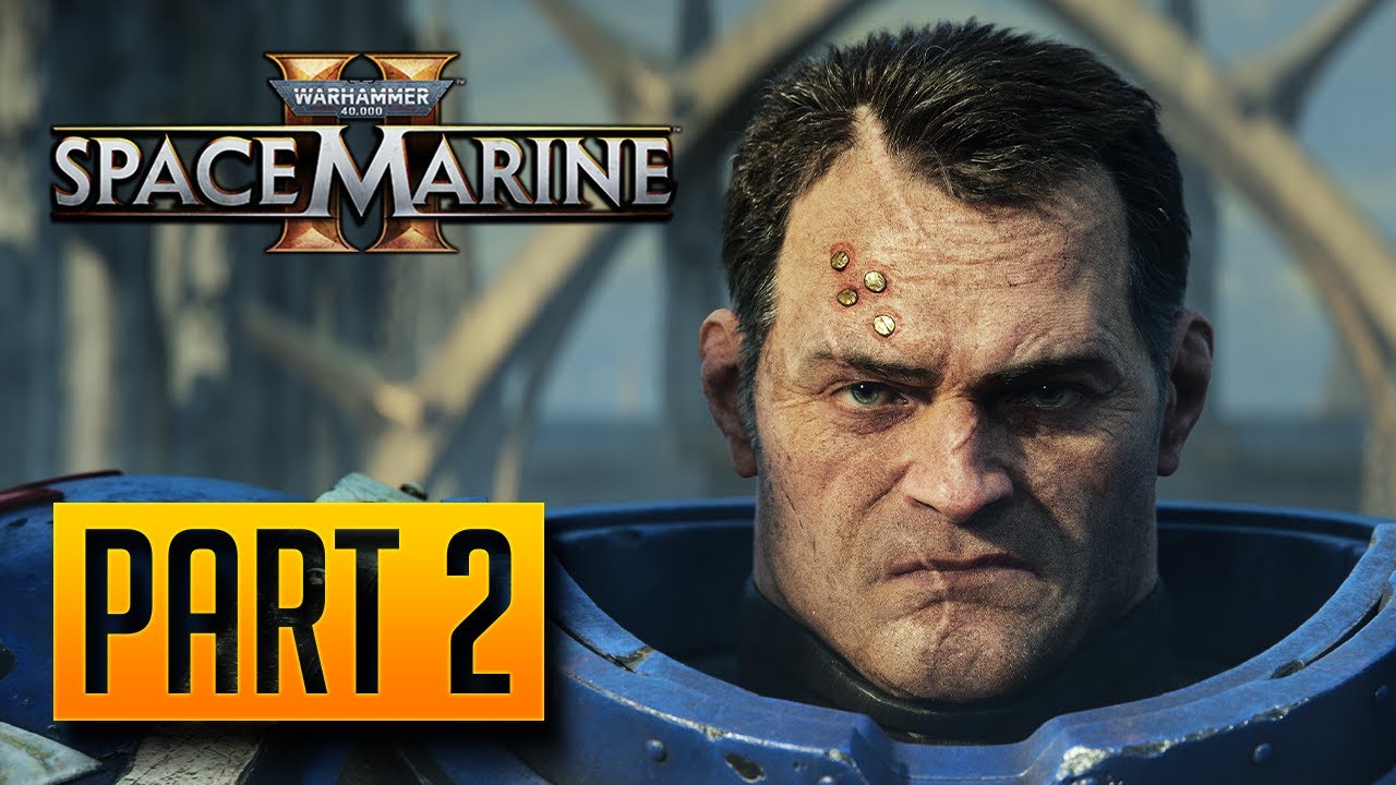 Warhammer 40,000: Space Marine 2 - Walkthrough Part 2: Severance - YouTube