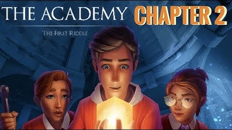 The Academy The First Riddle Chapter 2
