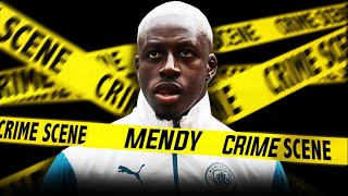 The Case Of Benjamin Mendy