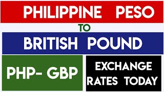Php To Gbp Philippine Peso To British Pound Exchange Rates Today 24 September 2025