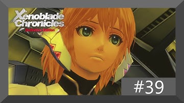 Xenoblade Chronicles: Definitive Edition part 39 no commentary
