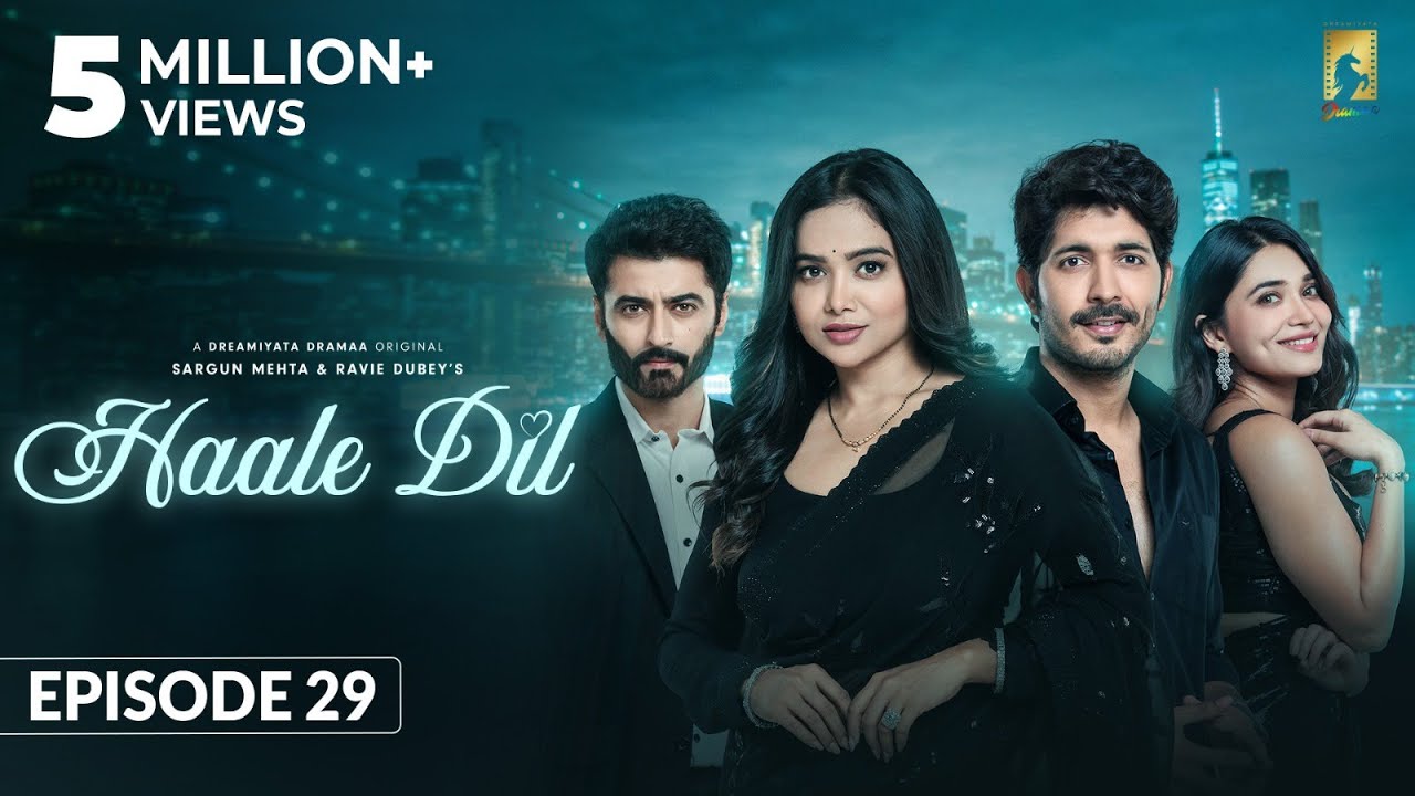 Haale Dil (Episode 29) Manisha Rani | Nishank Verma | Harshad Arora | Jenifer Emmanuel |Sargun Mehta