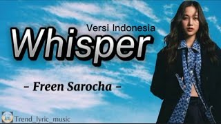 Whisper - Freen Sarocha Chankimha (Versi Indonesia) | Lirik Lagu