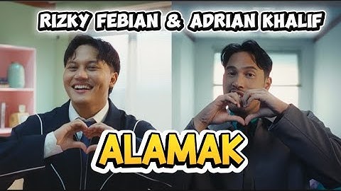 Alamak (sembilan nyawa) - Rizky Febian & Adrian Khalif 🔥🔥 #musiktrending #rizkyfebian #alamak 