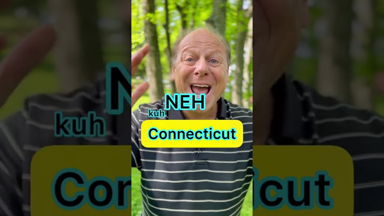 How do you say Connecticut?