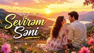 Sevirəm Səni..🌹🎶 Çox Gözəl Yeni Mahnı 2026 ■ (Ai̇ Cover)
