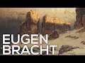 Eugen Bracht: A collection of 44 paintings (HD)