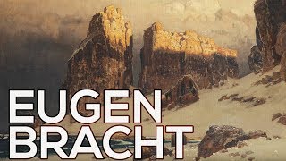 Eugen Bracht: A collection of 44 paintings (HD)