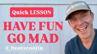 HAVE FUN GO MAD Line Dance  -  Quick LESSON w