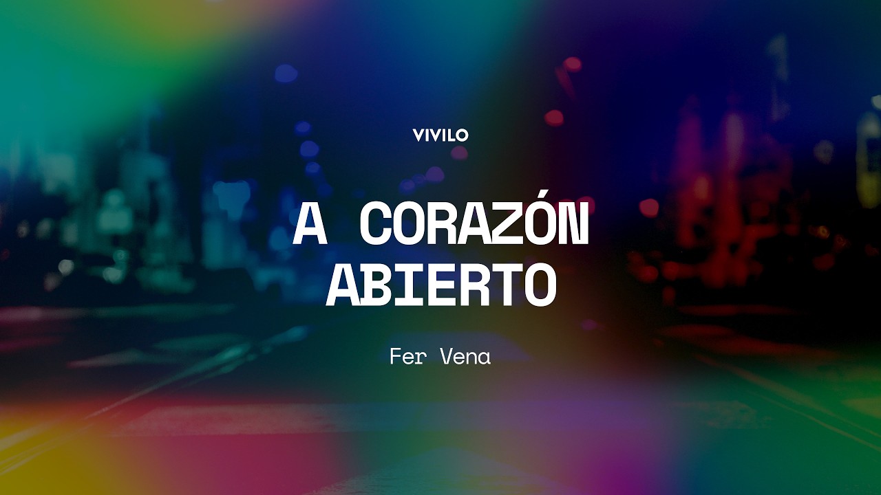 A CORAZÓN ABIERTO - Fer Vena