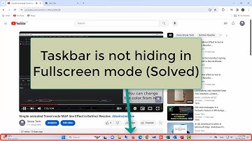Taskbar Does Not Hide When on Full-Screen Mode in Windows 11. (Solved)