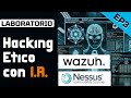 🔥 Instala NESSUS y WAZUH en Ubuntu | Crea tu laboratorio de hacking con IA Maliciosa