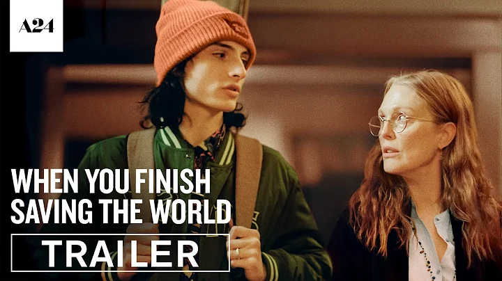 When You Finish Saving The World | Official Traile...