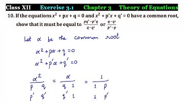 TN CLASS 12 MATHS THEORY OF EQUATION EX 3.1 SUM 10