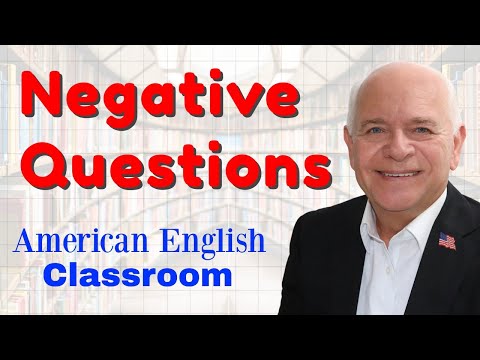 How To Learn Negative Questions American English | English Grammar Lessons