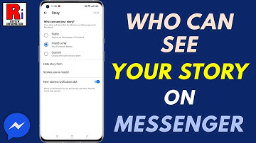 How to Select Who Can See Your Story on Facebook Messenger