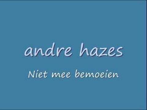 Andre hazes - Niet mee bemoeien