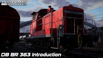 DB BR 363 Introduction - Ruhr-Sieg Nord - Train Sim World 2