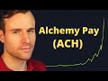 Why alchemy pay is going parabolic  ach crypto analysis