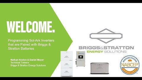 Programming Sol-Ark Inverters that are Paired with Briggs & Stratton Batteries