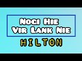 Hilton - Nogii Hie Vii Lankii (Lyric Video)