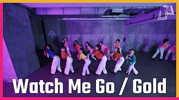 Watch Me Go - Hot Kicks & Gold - Loi / Haruna Choreography