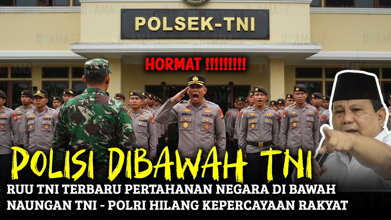 Polisi Ruu hilang kepercayaan rakyat ke Polisi RUU terbaru ubah Pertahanan Negara ...