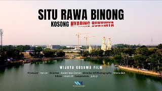 Film Dokumenter Situ Rawa Binong (Kosong Nyaring Bunyinya) | Official Trailer | Documentary Movie