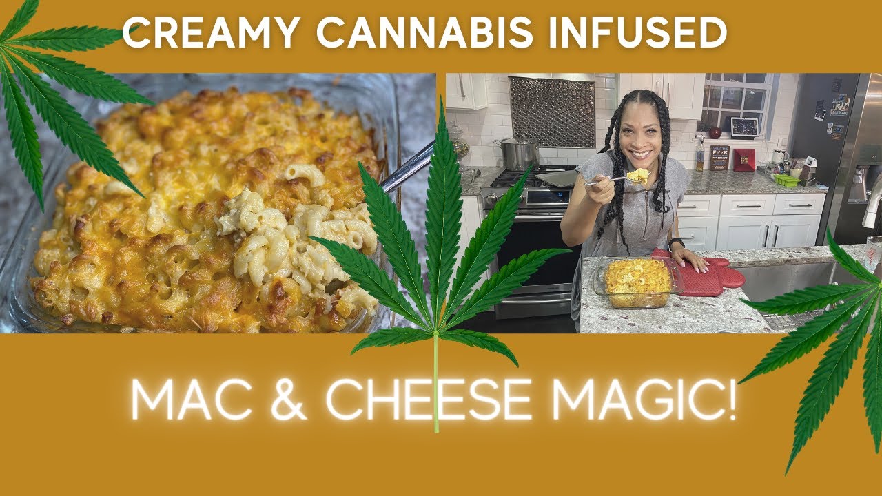 🧀 My PERFECT W.A.P!! | Creamy Cannabis Infused Creamy Macaroni & Cheese! | Canna Butter
