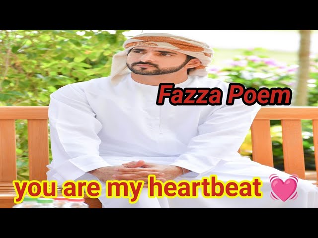 you are my heartbeat|fazza Poem in English translate|fazza Poems official|prince fazza Poem sheikh class=