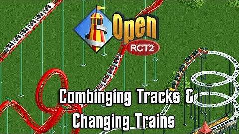 OpenRCT2 - Tutorial - Combining Track & Changing Trains