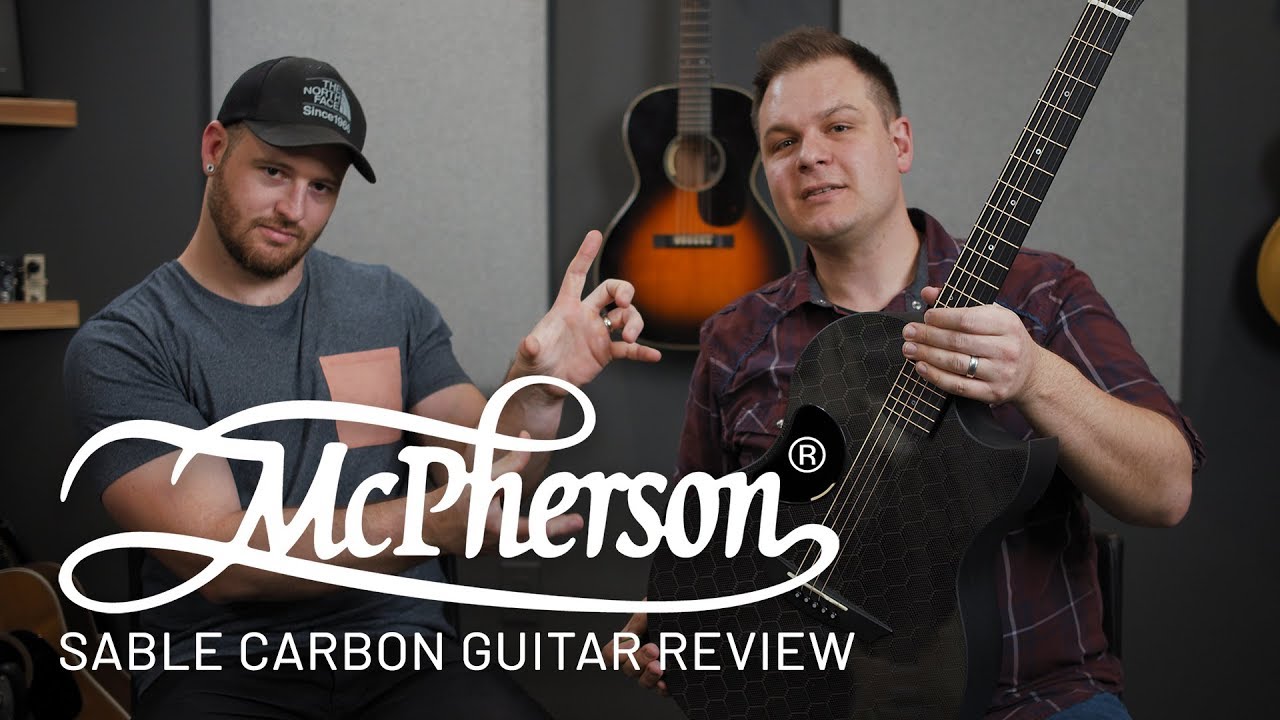 McPherson Sable Carbon Fiber Guitar Full Review YouTube