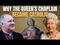 How mary remarkably converted the queens chaplain w dr gavin ashenden