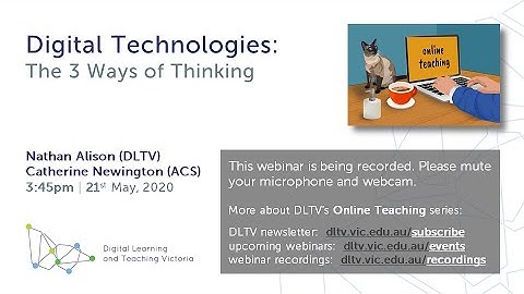 DLTV - Digital Technologies: The 3 Ways of Thinking