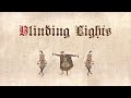 Blinding Lights (Medieval Style)