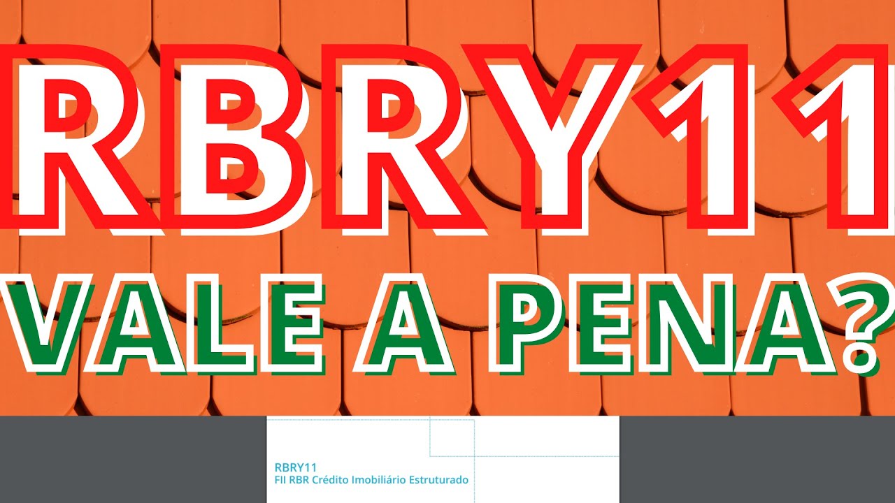 RBRY11 VALE A PENA?