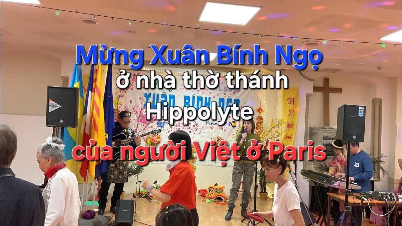 629 - Mừng Xuân Bính Ngọ 2026. Paris nhộn nhịp bị đón Tết. 
