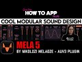 Cool Modular Sound Design with Mela 5 on iOS - How To App on iOS! - EP 1235 S12