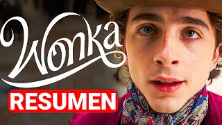 WONKA (2023) | RESUMEN EN 21 MINUTOS